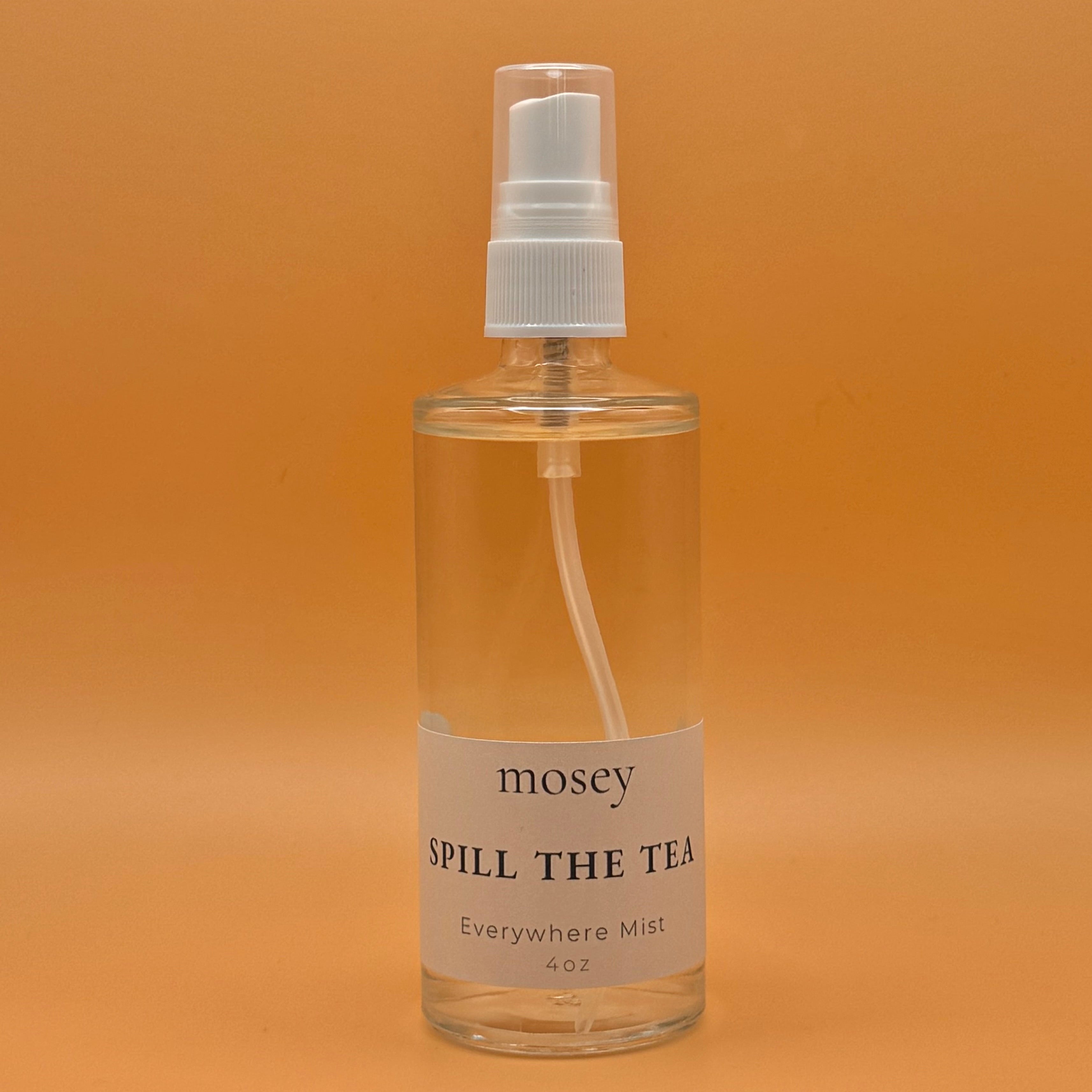 Spill The Tea Everywhere Mist